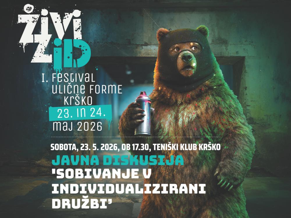 JAVNA DISKUSIJA 23.5.2026 OB 17.30H SOBIVANJE V INDIVIDUALIZIRANI DRUŽBI TENIŠKI KLUB KRŠKO V SKLOPU 1. FESTIVALA ULIČNE FORME ŽIVI ZID