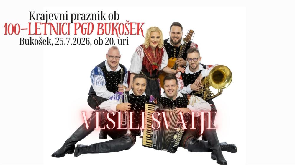 KRAJEVNI PRAZNIK IN PRAZNOVANJE 100 LET PGD BUKOŠEK