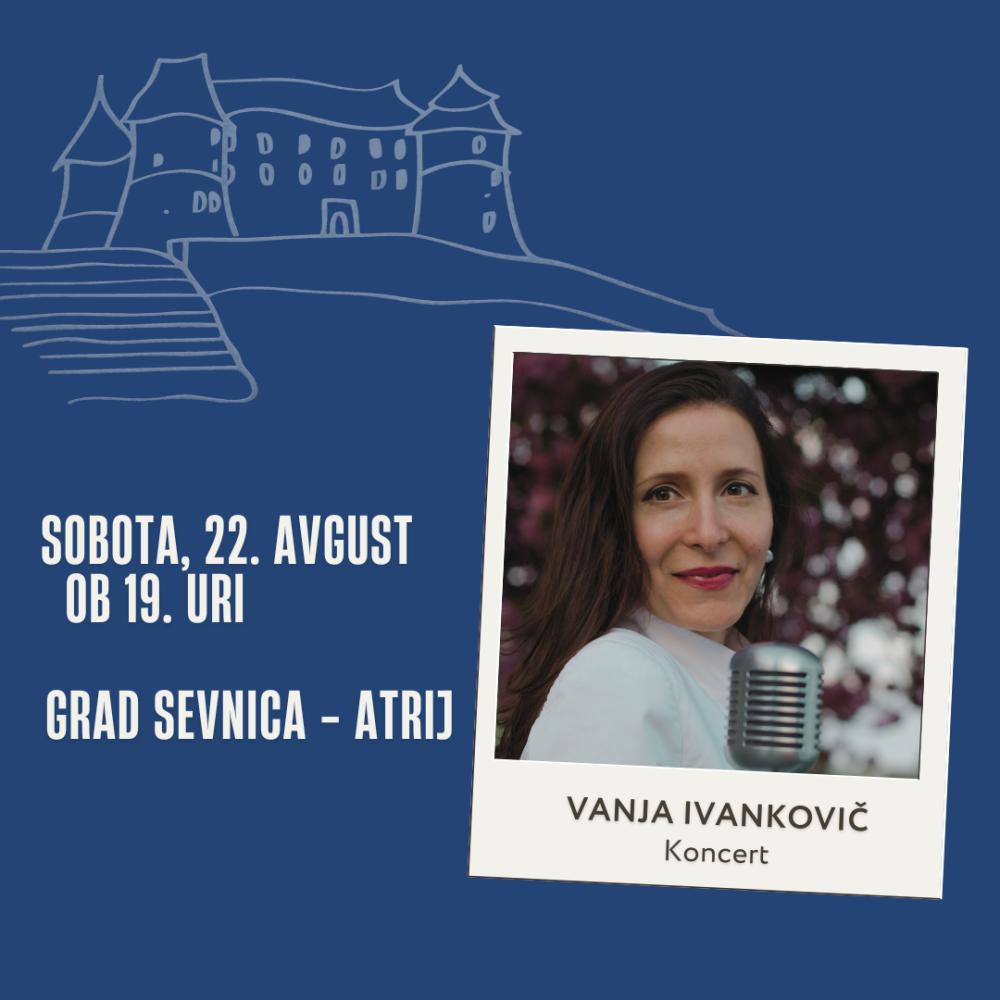 SEVNIŠKO GRAJSKO POLETJE 2026:KONCERT VANJA IVANKOVIČ Z BENDOM