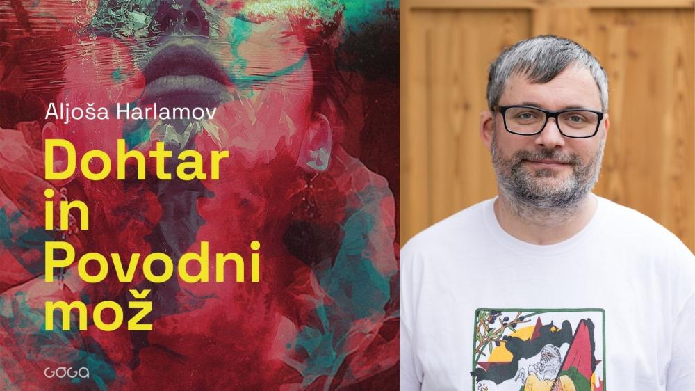 ALJOŠA HARLAMOV: DOHTAR IN POVODNI MOŽ | LITERARNI VEČER